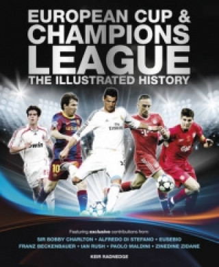 European Cup & Champions League: The Illustrated History