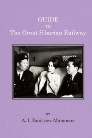 Guide to the Great Siberian Railway