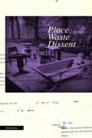 Place/Waste/Dissent