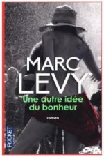 Une autre idée du bonheur