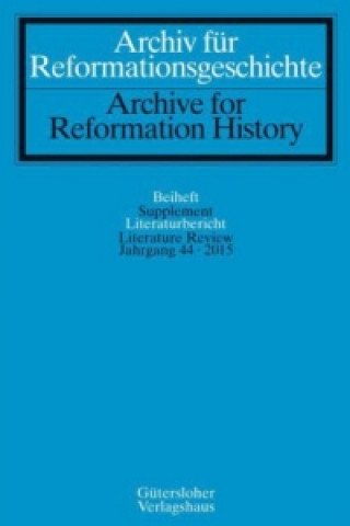 Archiv für Reformationsgeschichte - Literaturbericht