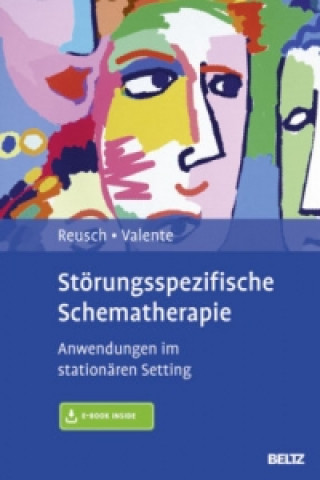 Störungsspezifische Schematherapie, m. 1 Buch, m. 1 E-Book
