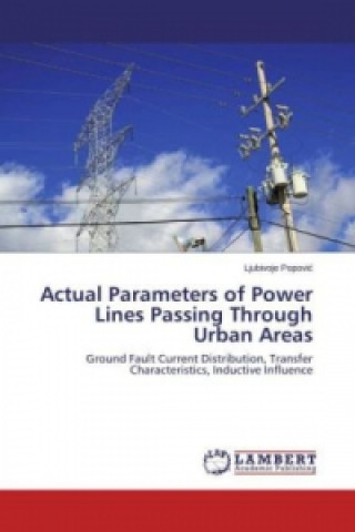 Actual Parameters of Power Lines Passing Through Urban Areas
