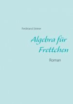 Algebra fur Frettchen