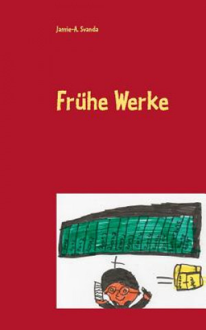 Fruhe Werke