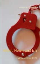 Meine Herrn und ich