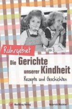 Ruhrgebiet - Die Gerichte unserer Kindheit