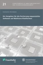 Ein Vorgehen für die Portierung sequenzieller Software auf Multicore-Plattformen