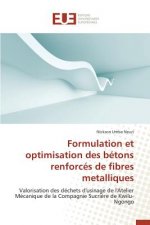Formulation Et Optimisation Des Betons Renforces de Fibres Metalliques