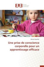 Une Prise de Conscience Corporelle Pour Un Apprentissage Efficace