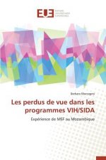 Les Perdus de Vue Dans Les Programmes Vih/Sida