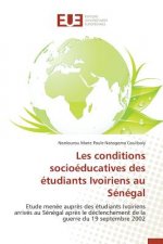 Les Conditions Socioeducatives Des Etudiants Ivoiriens Au Senegal