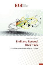 Emiliano Renaud 1875-1932