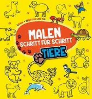 Malen Schritt-für-Schritt - Tiere