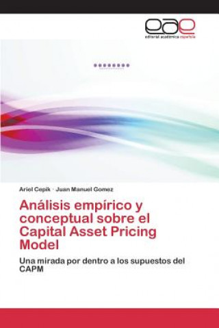 Analisis empirico y conceptual sobre el Capital Asset Pricing Model
