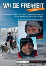 Wilde Freiheit 2. Teil