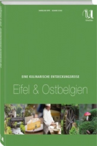 Eine kulinarische Entdeckungsreise Eifel & Ostbelgien