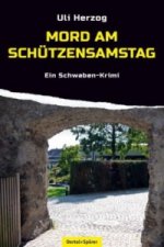 Mord am Schützensamstag
