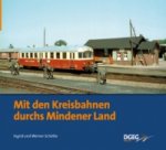 Die Mindener Kreisbahnen - gestern und heute