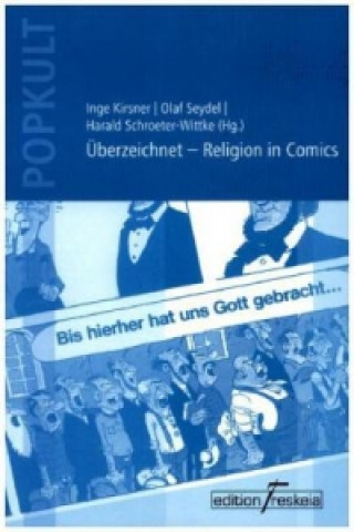 Überzeichnet - Religion in Comics