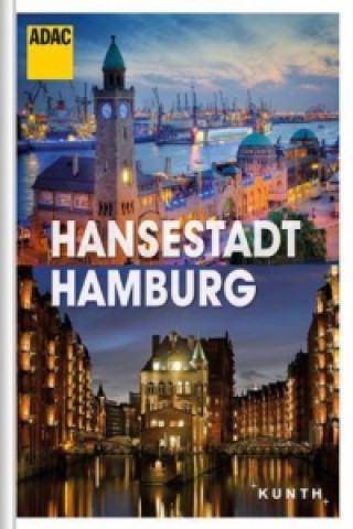 KUNTH ADAC Reisebildband Hansestadt Hamburg