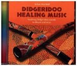 Didgeridoo Healing Music, 1 Audio-CD
