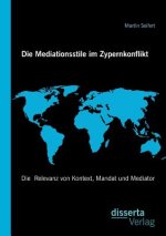 Mediationsstile im Zypernkonflikt