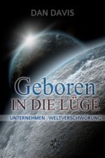 Geboren in die Lüge