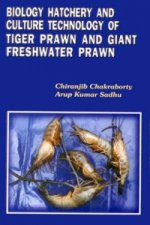 Biology Hatchery and Culture Technology of Tiger Prawn and Giant Freshwater Prawn
