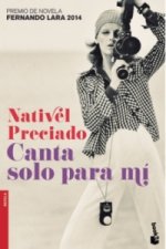 Canta solo para mí