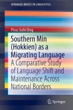 Southern Min (Hokkien) as a Migrating Language