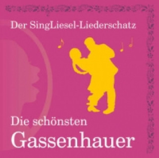 Die schönsten Gassenhauer, 1 Audio-CD