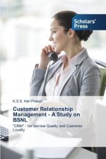 Customer Relationship Management - A Study on BSNL