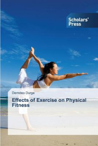 Effects of Exercise on Physical Fitness