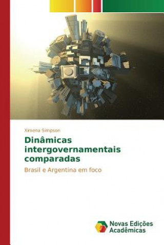 Dinamicas intergovernamentais comparadas