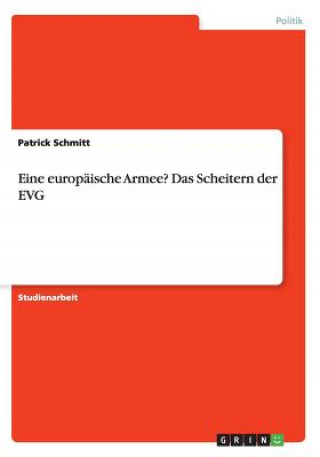 Eine europaische Armee? Das Scheitern der EVG