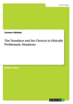 Translator and his Choices in Ethically Problematic Situations