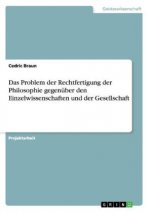 Problem der Rechtfertigung der Philosophie gegenuber den Einzelwissenschaften und der Gesellschaft