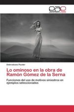 Lo ominoso en la obra de Ramon Gomez de la Serna