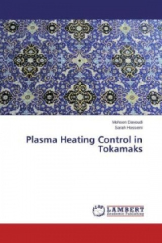 Plasma Heating Control in Tokamaks