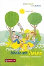 Miteinander können wir Vieles