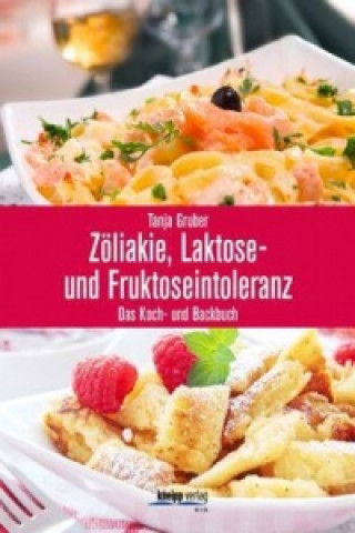 Zöliakie, Laktose- und Fruktoseintoleranz