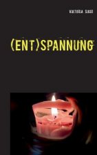 (Ent)Spannung