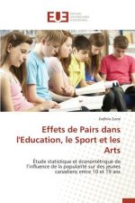Effets de Pairs Dans l'Education, Le Sport Et Les Arts