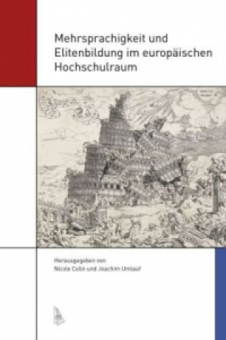 Mehrsprachigkeit und Elitenbildung im europäischen Hochschulraum