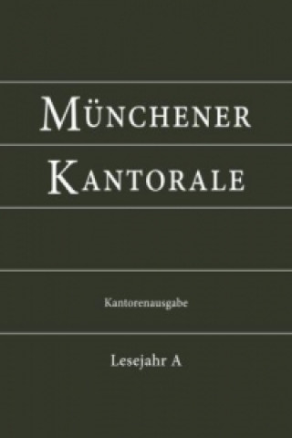 Münchener Kantorale: Lesejahr A, Kantorenausgabe
