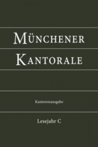 Münchener Kantorale: Lesejahr C, Kantorenausgabe