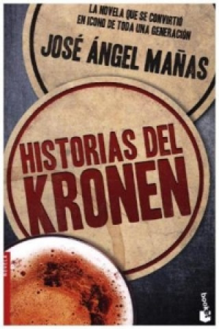 Historias del Kronen. Die Kronen-Bar, spanische Ausgabe