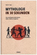 Mythologie in 30 Sekunden