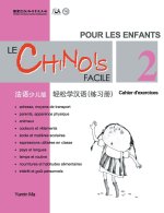 Chinois Facile Pour Les Enfants Vol.2 - Cahier D'exercises (
